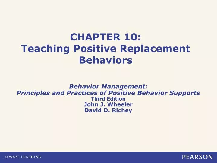 chapter 10 teaching positive replacement behaviors