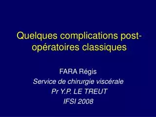 quelques complications post op ratoires classiques