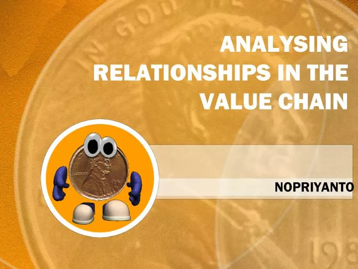 analysing relationships in the value chain