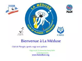 bienvenue la m duse