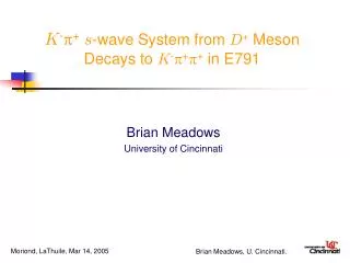 K - ? + s -wave System from D + Meson Decays to K - p + p + in E791