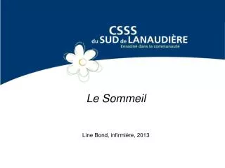 le sommeil line bond infirmi re 2013