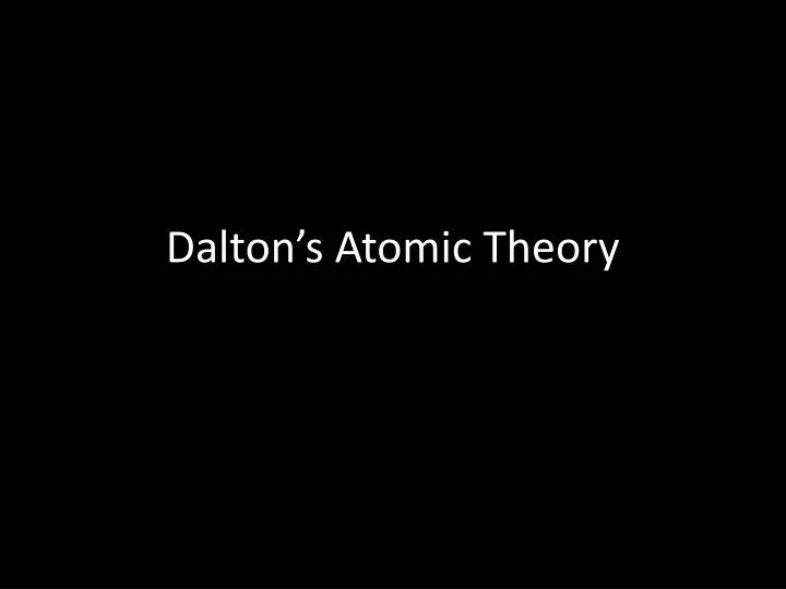 dalton s atomic theory