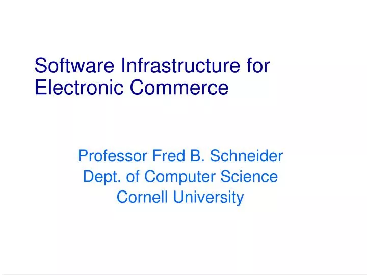 software infrastructure for electronic commerce