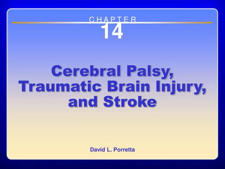 chapter 14 cerebral palsy traumatic brain injury and stroke