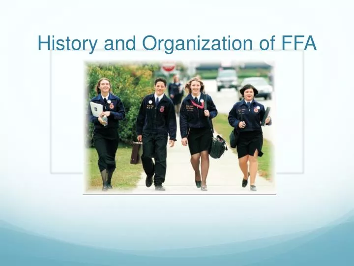 history and organization of ffa
