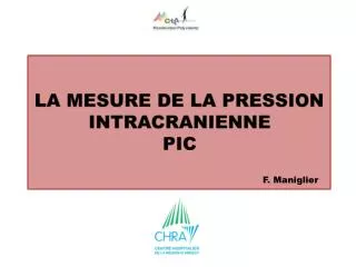 la mesure de la pression intracranienne pic