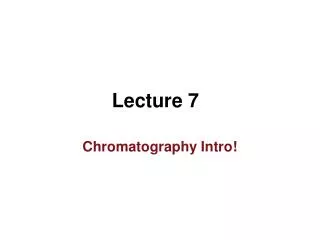 Lecture 7