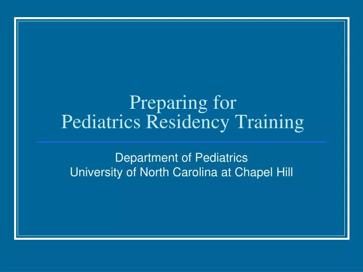 preparing for pediatrics residency training