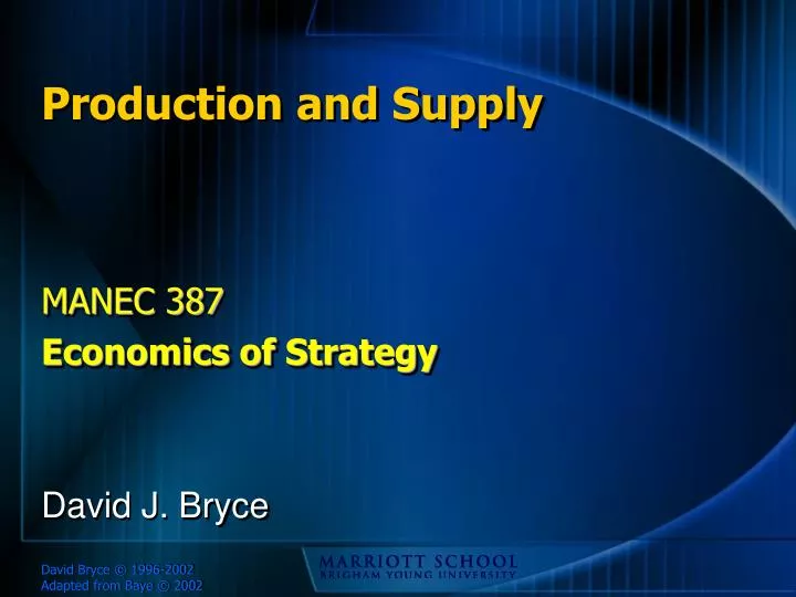 production and supply