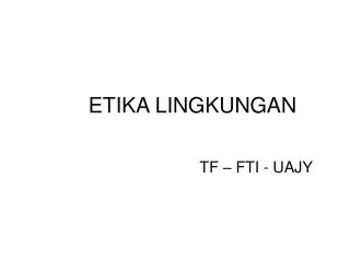 etika lingkungan