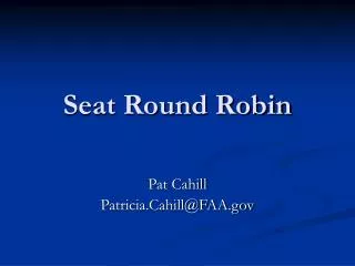 Seat Round Robin