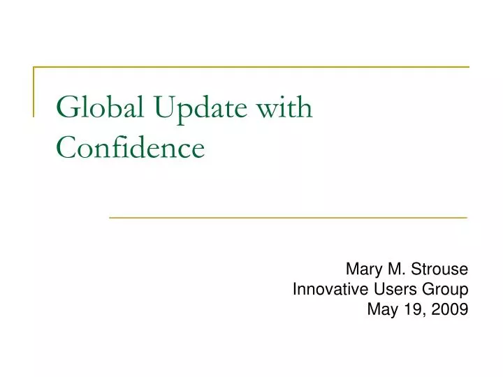 global update with confidence