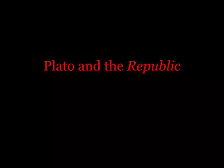 plato and the republic