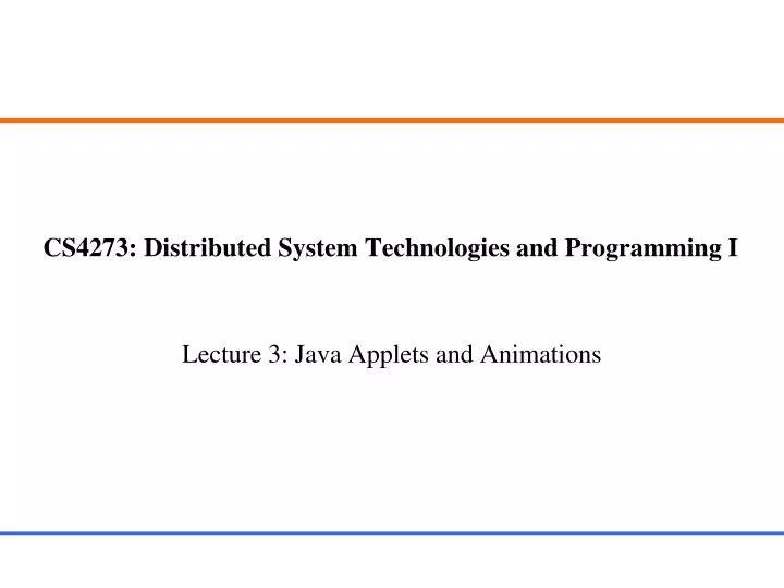 cs4273 distributed system technologies and programming i