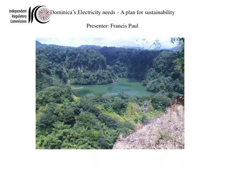 dominica s electricity needs a plan for sustainability presenter francis paul