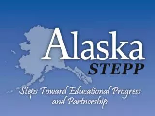 What is Alaska STEPP ?