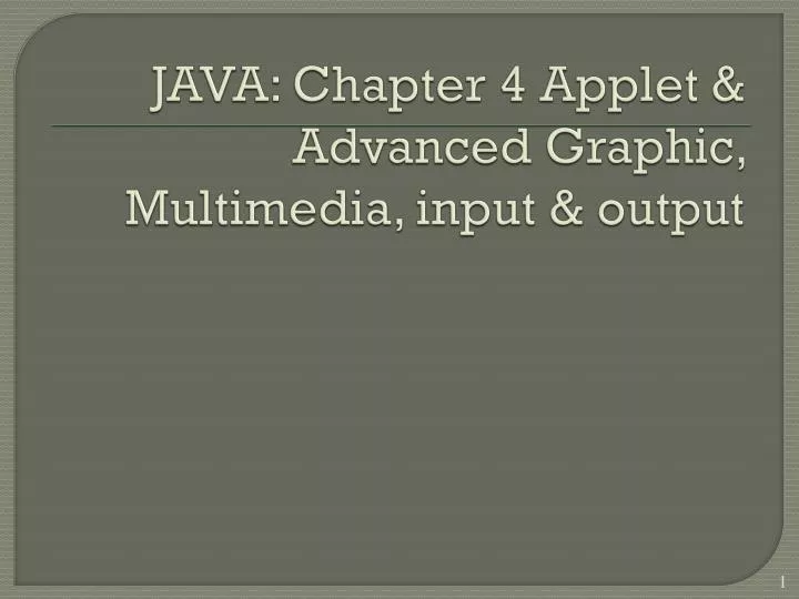 java chapter 4 applet advanced graphic multimedia input output