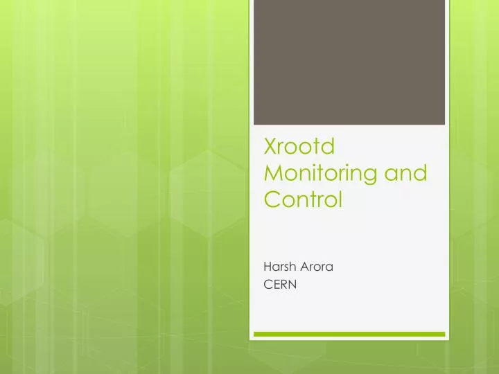xrootd monitoring and control