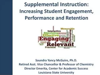 Supplemental Instruction: Increasing Student Engagement, Performance and Retention