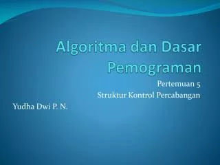 algoritma dan dasar pemograman