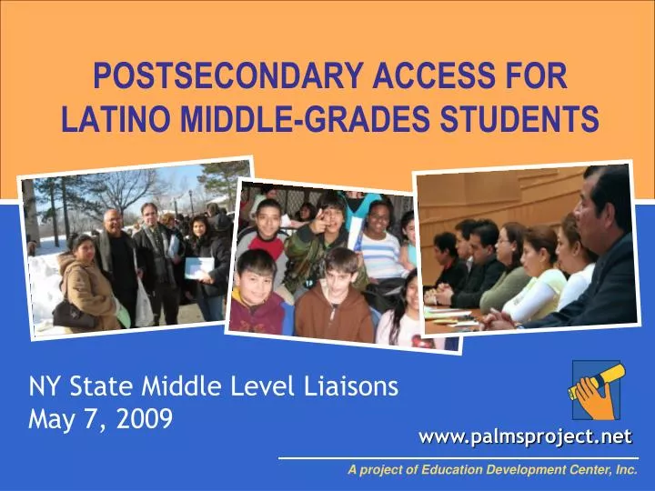 postsecondary access for latino middle grades students
