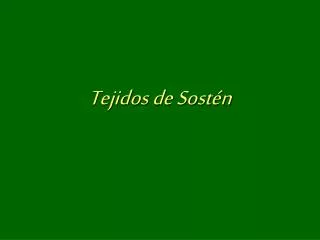 tejidos de sost n