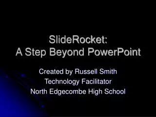 SlideRocket: A Step Beyond PowerPoint