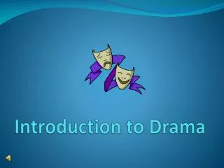 Introduction to Drama
