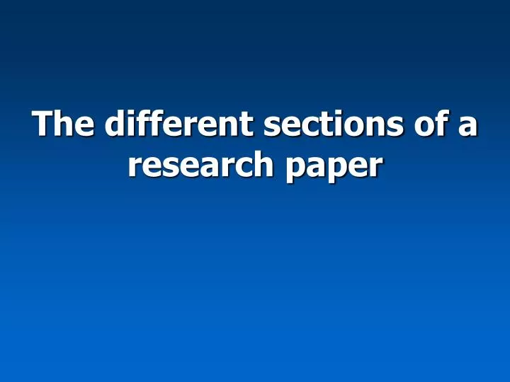 the different sections of a research paper