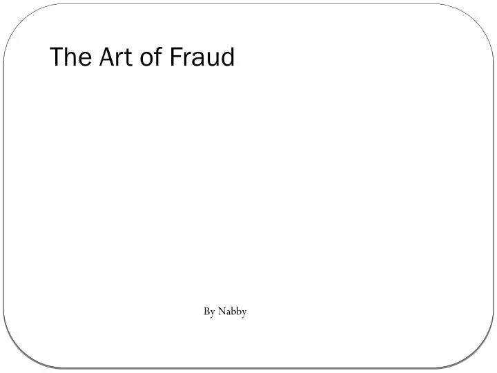 the art of fraud