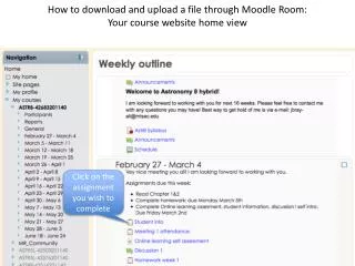 How to download and upload a file through Moodle Room: Your course website home view