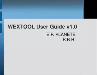 WEXTOOL User Guide v1.0