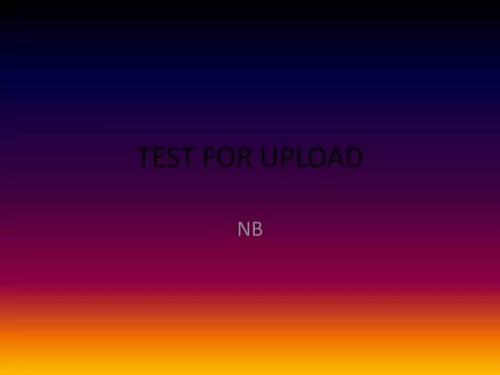 test for upload