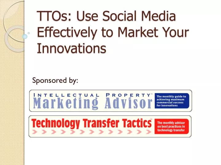 ttos use social media effectively to market your innovations