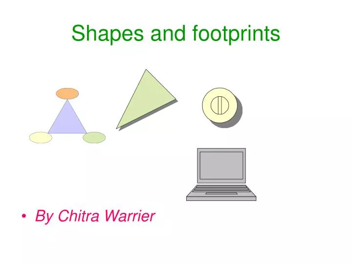 shapes and footprints