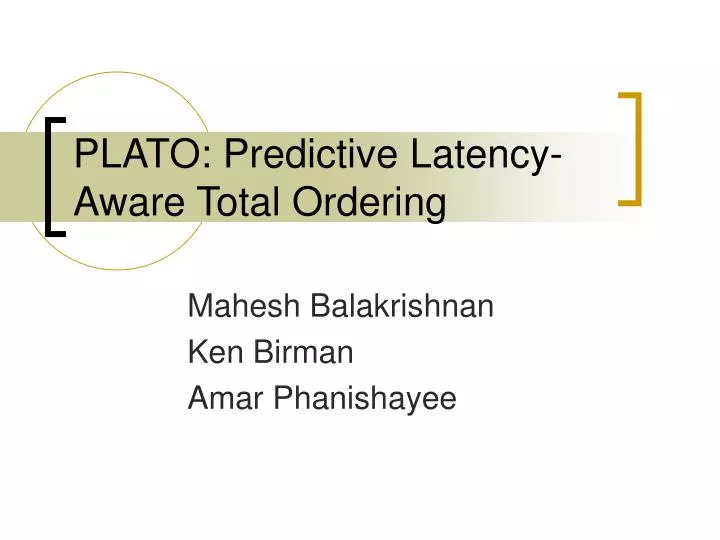 plato predictive latency aware total ordering
