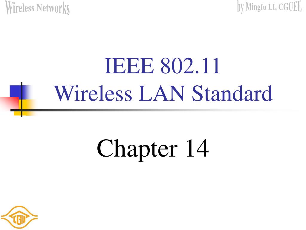 PPT - IEEE 802.11 Wireless LAN Standard PowerPoint Presentation, free ...