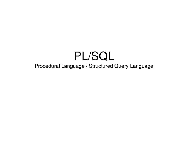 pl sql procedural language structured query language