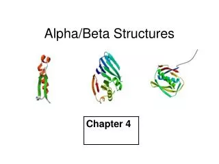 Alpha/Beta Structures