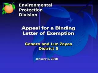 Appeal for a Binding Letter of Exemption Genaro and Luz Zayas District 5