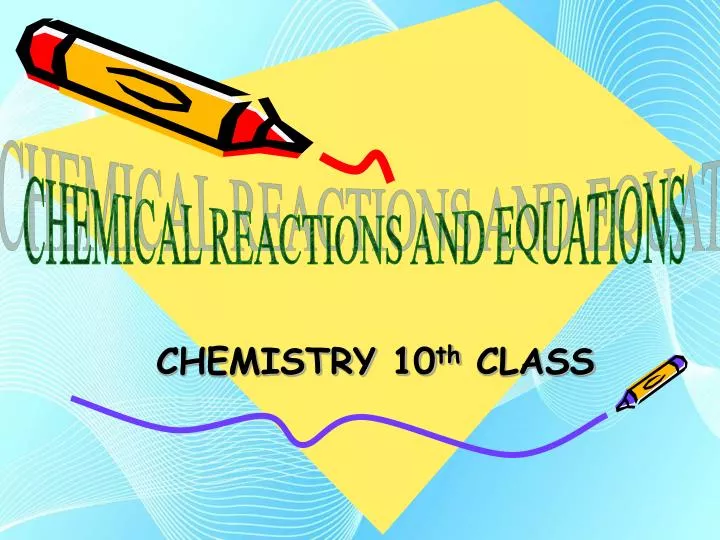 chemistry 10 th class