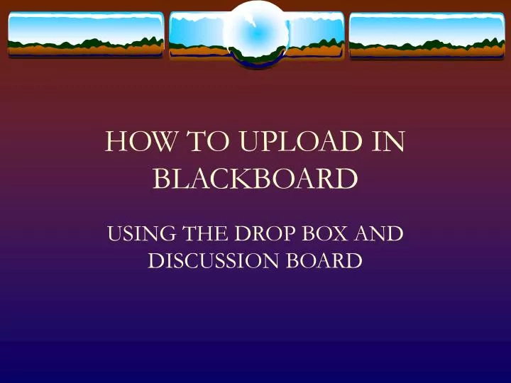 how to upload in blackboard