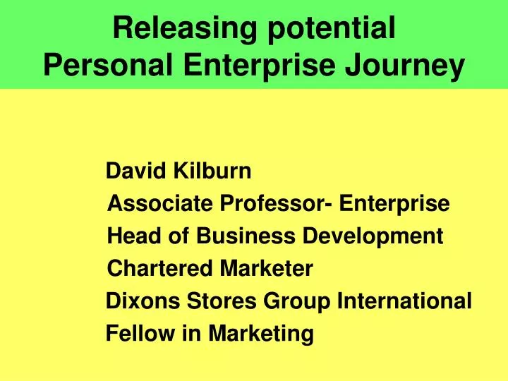 releasing potential personal enterprise journey