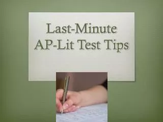 Last-Minute AP-Lit Test Tips