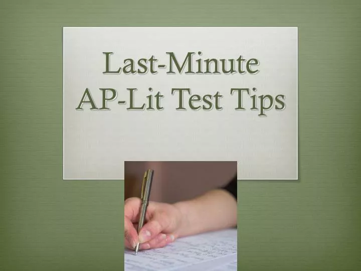 last minute ap lit test tips
