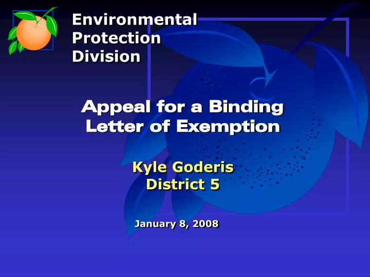 appeal for a binding letter of exemption kyle goderis district 5