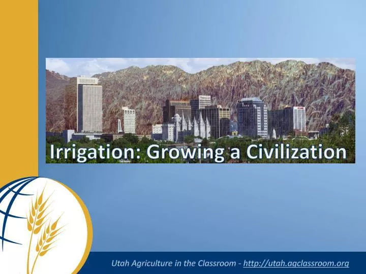 irrigation growing a civilization