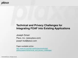 Technical and Privacy Challenges for Integrating FOAF into Existing Applications