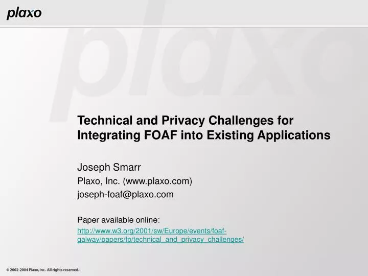 technical and privacy challenges for integrating foaf into existing applications